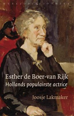 Esther de Boer-van Rijk - Joosje Lakmaker - eBook (9789028440753) Esther de Boer-van Rijk - Joosje Lakmaker - eBook (9789028440753)