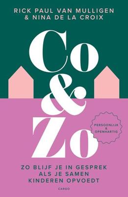 Co&Zo - Rick Paul van Mulligen, Nina de la Croix - ebook
