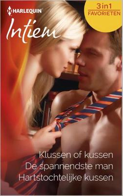Klussen of kussen ; De spannendste man ; Hartstochtelijke kussen - Liz Ireland, Julie Kistler, Selina Sinclair - ebook