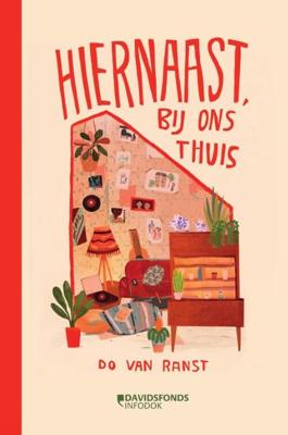 Hiernaast, bij ons thuis (Hardback) Hiernaast, bij ons thuis (Hardback)