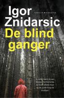 De blindganger - Igor Znidarsic - eBook (9789045212616) - thumbnail