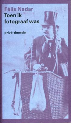 Toen ik fotograaf was - Felix Nadar - ebook