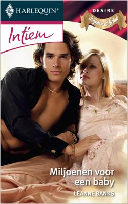 Miljoenen voor een baby - Leanne Banks - ebook