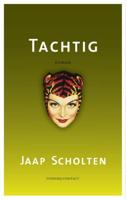 Tachtig - Jaap Scholten - ebook - thumbnail