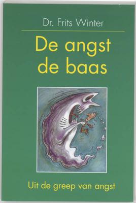 De angst de baas (Paperback)