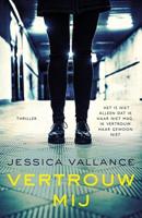 Vertrouw mij - Jessica Vallance - ebook - thumbnail