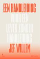 Een handleiding voor een leven zonder handleiding - Jef Willem - ebook - thumbnail