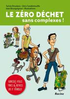 Le zéro déchet sans complexes - Sylvie Droulans, Zéro Carabistouille - ebook - thumbnail