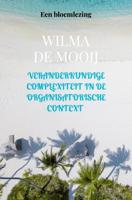 Veranderkundige complexiteit in de organisatorische context - Wilma de Mooij - ebook - thumbnail