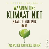 Waarom ons klimaat niet naar de knoppen gaat - thumbnail