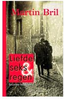 Liefde, seks en regen - Martin Bril - ebook - thumbnail
