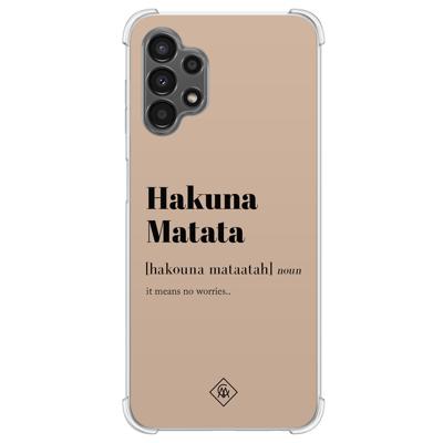 Samsung Galaxy A13 4G shockproof hoesje - Hakuna matata