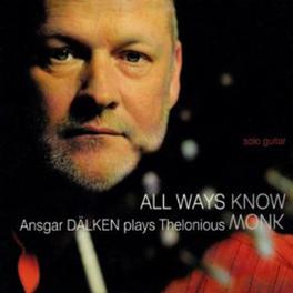 All Ways Know - CD (4013429114490) All Ways Know - CD (4013429114490)