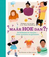 Maar hoe dan?! - Je lichaam is van jou - Philippine van der Goes, Karin Middelburg - ebook - thumbnail