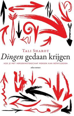 Dingen gedaan krijgen - Tali Sharot - eBook (9789045028774) Dingen gedaan krijgen - Tali Sharot - eBook (9789045028774)