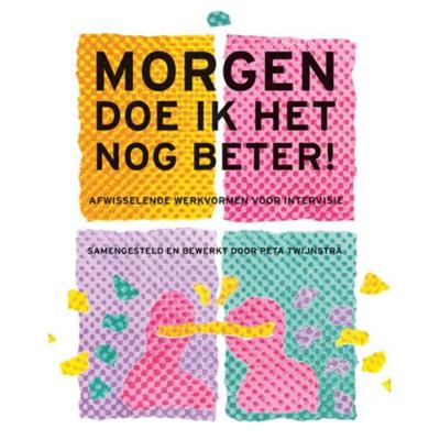Morgen doe ik het nog beter (Paperback)