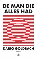 De man die alles had - Dario Goldbach - ebook - thumbnail