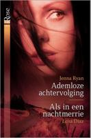 Ademloze achtervolging ; Als in een nachtmerrie - Jenna Ryan, Lena Diaz - ebook - thumbnail