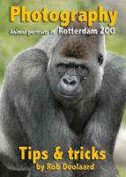 Photography: animal portraits in the ZOO - Rob Doolaard - eBook (9789081702140) - thumbnail
