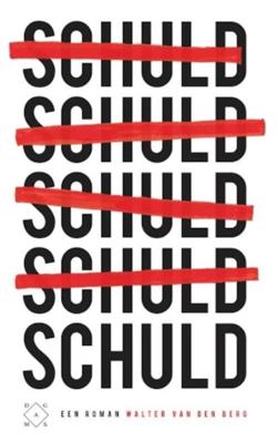 Schuld - Walter van den Berg - eBook (9789082410679)