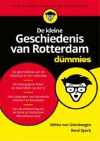 De kleine Geschiedenis van Rotterdam voor Dummies - René Spork, Wilma van Giersbergen - Paperback (9789045350257) - thumbnail