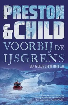 Over de ijsgrens - Preston & Child - eBook (9789024577668)