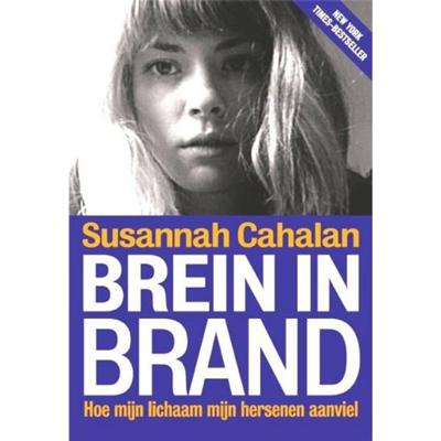 Brein in brand - Susannah Cahalan - Paperback (9789491845024) Brein in brand - Susannah Cahalan - Paperback (9789491845024)