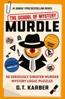 Murdle: The School of Mystery: THE SUNDAY TIMES BESTSELLING SERIES - thumbnail