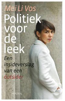 Politiek voor de leek - Mei Li Vos - eBook (9789044619256) Politiek voor de leek - Mei Li Vos - eBook (9789044619256)