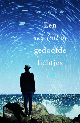 Een sky full of gedoofde lichtjes - Remco de Ridder - ebook