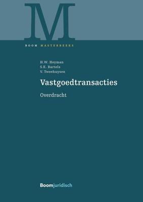 Vastgoedtransacties - Steven Bartels, H.W. Heyman, Valerie Tweehuyzen - ebook