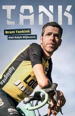 Tank - Bram Tankink, Ralph Blijlevens - ebook