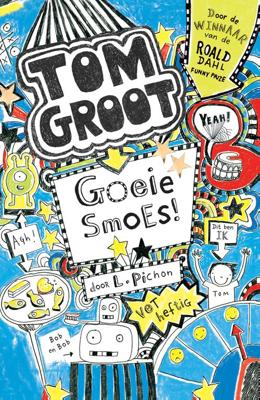 Goeie smoes! - Liz Pichon - eBook (9789025766900)