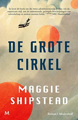 De grote cirkel - Maggie Shipstead - ebook