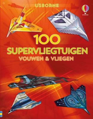 100 Supervliegtuigen - Paperback (9781474992091) 100 Supervliegtuigen - Paperback (9781474992091)