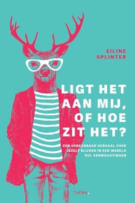 Ligt het aan mij, of hoe zit het? - Eiline Splinter - ebook
