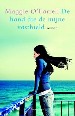De hand die de mijne vasthield - Maggie O Farrell - eBook (9789047204114)