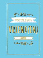 Voor de beste vriend(in) ooit - Cadeauboeken (Hardback) - thumbnail