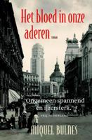 Het bloed in onze aderen - Miquel Bulnes - ebook - thumbnail