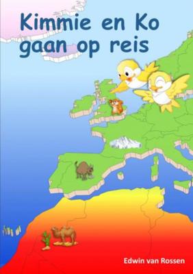 Kimmie en Ko gaan op reis - Edwin van Rossen - Paperback (9789402171044) Kimmie en Ko gaan op reis - Edwin van Rossen - Paperback (9789402171044)