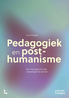 Pedagogiek en post-humanisme - Joris Vlieghe - ebook