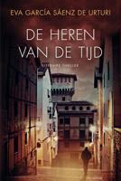 De heren van de tijd - Eva García Sáenz de Urturi - ebook - thumbnail