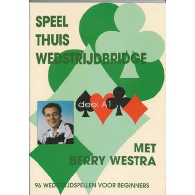Speel thuis wedstrijdbridge (Paperback)