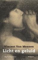Licht en geluid - Vincent Van Meenen - ebook - thumbnail