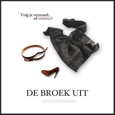 De broek uit - David Brandsma - eBook (9789462170711) De broek uit - David Brandsma - eBook (9789462170711)
