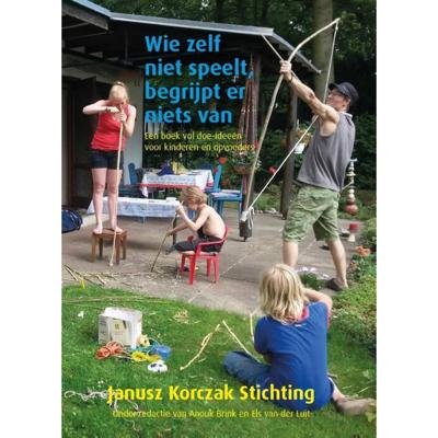 Wie zelf niet speelt, begrijpt er niets van - Hardcover (9789083140728)