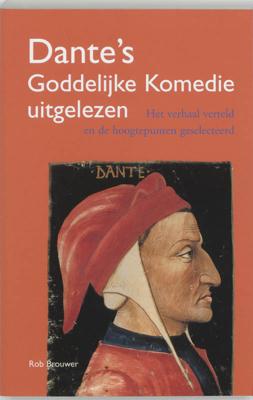 Dante's Goddelijke Komedie uitgelezen (Paperback)