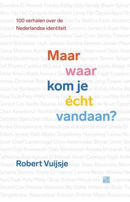Maar waar kom je écht vandaan? - Robert Vuijsje - ebook