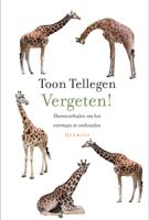 Vergeten! - Toon Tellegen - eBook (9789021446080) - thumbnail