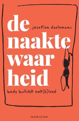 De naakte waarheid - Jozefien Daelemans - ebook